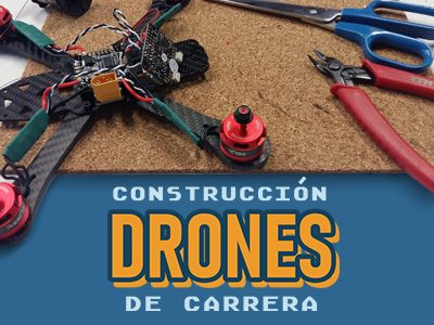 Curso Construcción de Drones de Carreras Open Source
